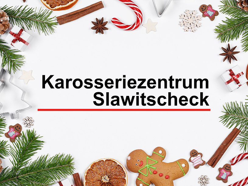 Weihnachtsgrüße Karosseriezentrum Slawitscheck